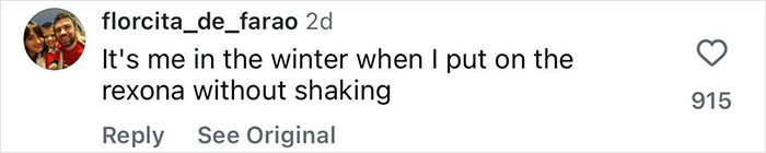 Comment on social media post saying it's the winter when the user puts on Rexona without shaking, with 915 likes. Comment on social media post saying it's the winter when the user puts on Rexona without shaking, with 915 likes.