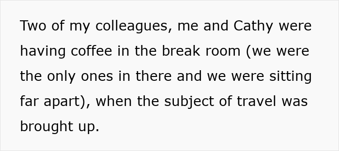Text on a white background about colleagues having coffee in a break room and discussing travel topics. Text on a white background about colleagues having coffee in a break room and discussing travel topics.