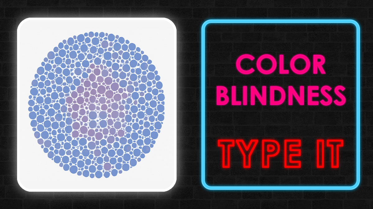 Color blindness test image showing a number in colored dots with neon text prompting to type the color blindness type