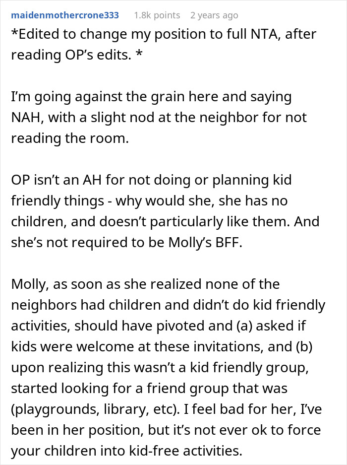 Reddit comment discussing mom of 4 disrupting group activities by bringing kids, neighbor upset and stops inviting her. Reddit comment discussing mom of 4 disrupting group activities by bringing kids, neighbor upset and stops inviting her.