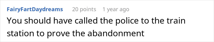 Comment discussing calling police to a train station to prove child abandonment as a lesson and CPS involvement. Comment discussing calling police to a train station to prove child abandonment as a lesson and CPS involvement.