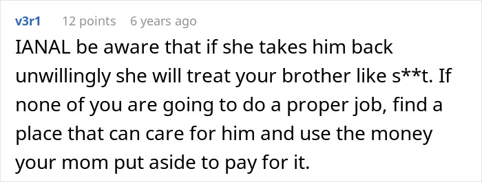Comment discussing the challenges of caring for an autistic brother when a sister abandons responsibility and disappears to Europe. Comment discussing the challenges of caring for an autistic brother when a sister abandons responsibility and disappears to Europe.