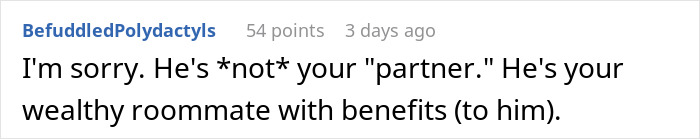Screenshot of a Reddit comment explaining a millionaire boyfriend making his girlfriend take a loan to pay him back. Screenshot of a Reddit comment explaining a millionaire boyfriend making his girlfriend take a loan to pay him back.