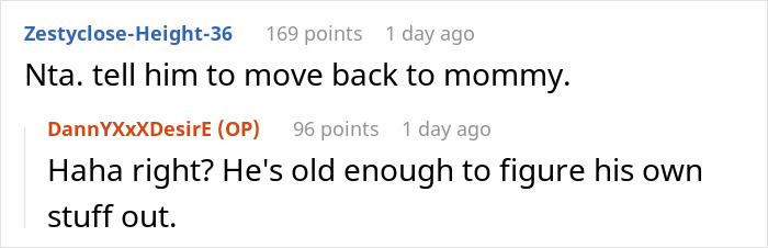 Screenshot of a Reddit conversation about a guy mooching off his cousin and rent payment conflict. Screenshot of a Reddit conversation about a guy mooching off his cousin and rent payment conflict.