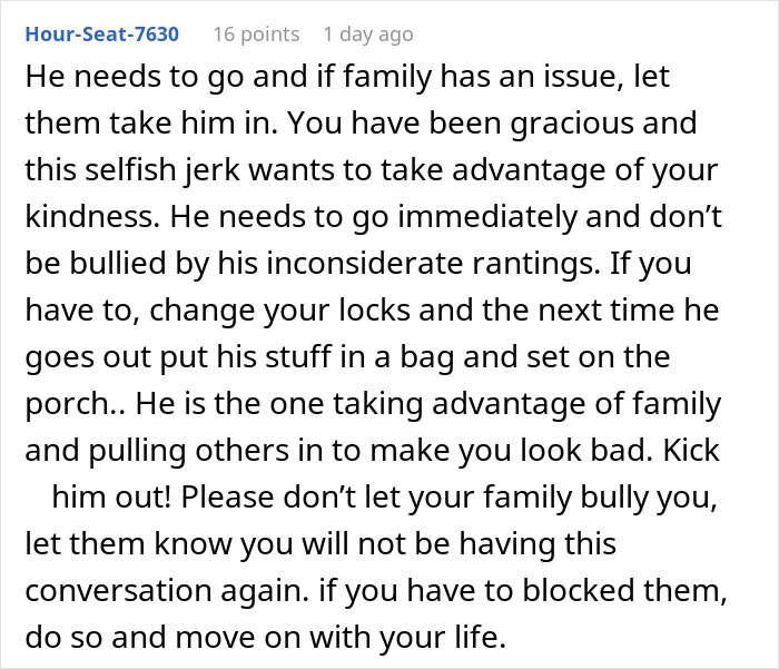Comment advising to stop a guy mooching off cousin for 6 months and demand rent to avoid being taken advantage of. Comment advising to stop a guy mooching off cousin for 6 months and demand rent to avoid being taken advantage of.