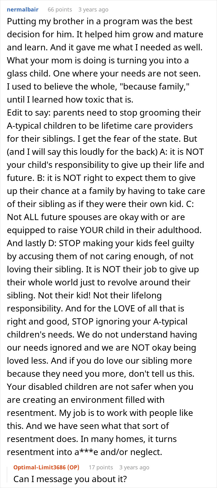 Comment explaining the challenges and boundaries of living with and caring for a disabled sibling, addressing refusal and resentment. Comment explaining the challenges and boundaries of living with and caring for a disabled sibling, addressing refusal and resentment.