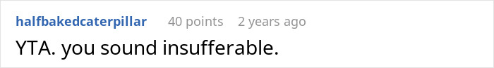 Screenshot of an online comment reading YTA you sound insufferable, discussing excluding a friend from an extravagant ball.
