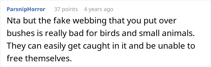 Comment discussing how fake webbing used in Halloween decor can harm birds and small animals by trapping them.