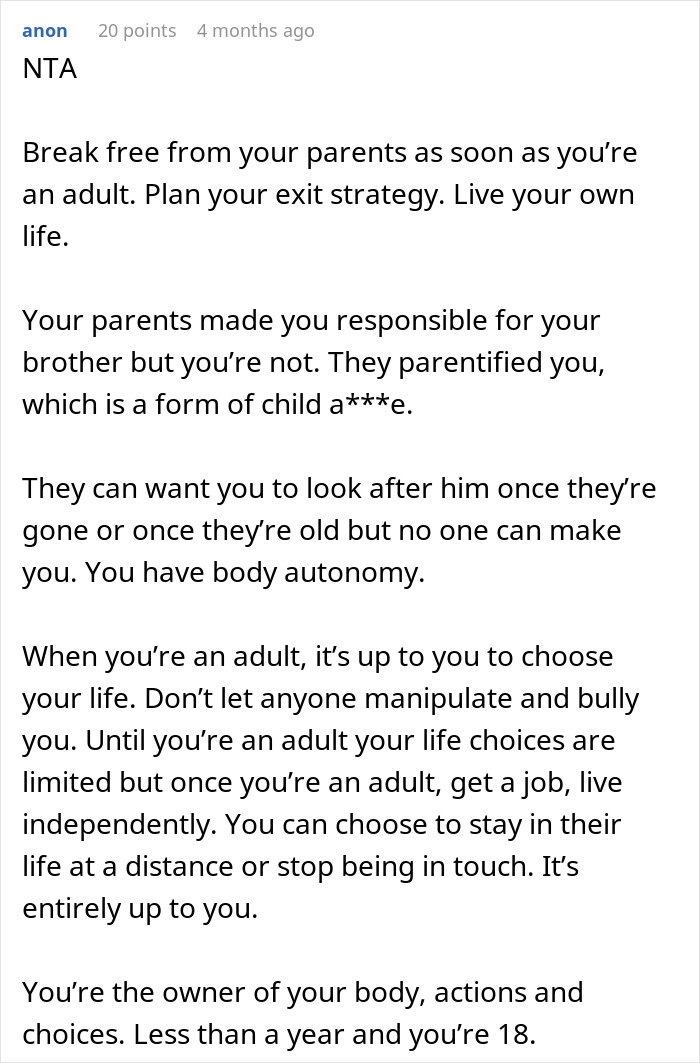 Reddit comment advising adult child to break free from parents after being made responsible for disabled brother, addressing anger issues. Reddit comment advising adult child to break free from parents after being made responsible for disabled brother, addressing anger issues.