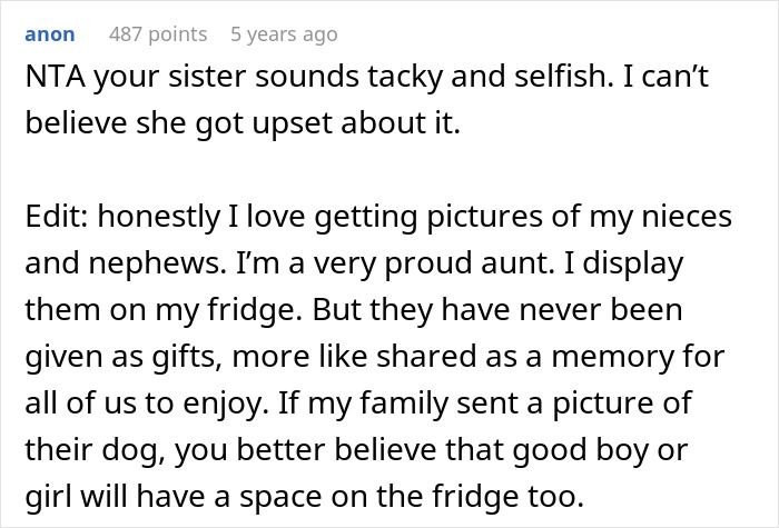 Screenshot of a Reddit comment discussing a man trolling sis by gifting a dog photo instead of kid’s photos annually. Screenshot of a Reddit comment discussing a man trolling sis by gifting a dog photo instead of kid’s photos annually.