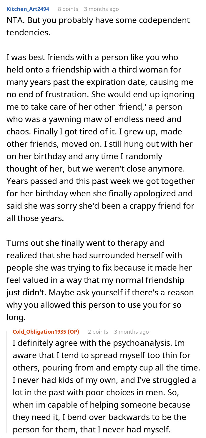 Reddit comments discussing a woman ending a 10-year friendship after feeling used as the bestie bank for a friend with 5 kids. Reddit comments discussing a woman ending a 10-year friendship after feeling used as the bestie bank for a friend with 5 kids.