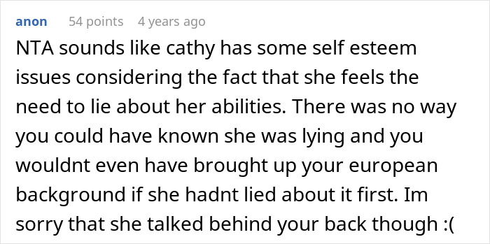 Comment discussing a woman embarrassing a new colleague by speaking in a language she falsely claimed to know well. Comment discussing a woman embarrassing a new colleague by speaking in a language she falsely claimed to know well.