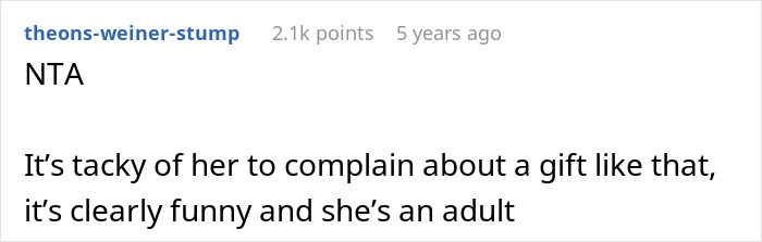 Comment stating it's tacky for the sister to complain about the gift in the man trolls sis who gifts him kid’s photos story. Comment stating it's tacky for the sister to complain about the gift in the man trolls sis who gifts him kid’s photos story.