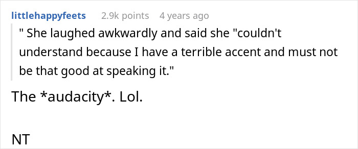 Comment about a woman embarrassing a new colleague by speaking in a language she claimed to know well. Comment about a woman embarrassing a new colleague by speaking in a language she claimed to know well.