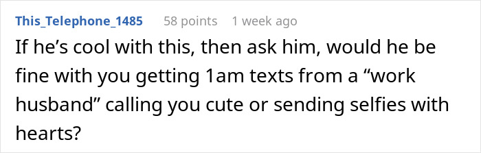 Comment discussing a man’s girlfriend upset over his work wife sending hearts and mirror selfies in text messages. Comment discussing a man’s girlfriend upset over his work wife sending hearts and mirror selfies in text messages.