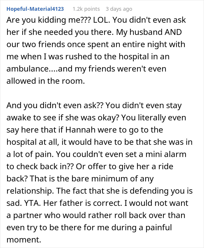 Comment criticizing a partner for refusing visiting girlfriend hospital and lacking support during a medical emergency.