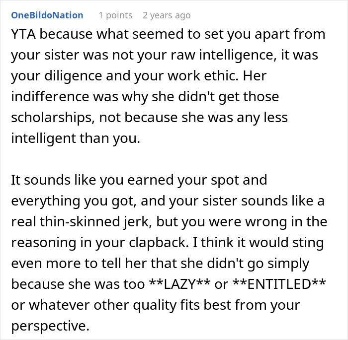Reddit comment discussing diligence and work ethic in a golden child’s reaction to sister's college acceptance reality check. Reddit comment discussing diligence and work ethic in a golden child’s reaction to sister's college acceptance reality check.