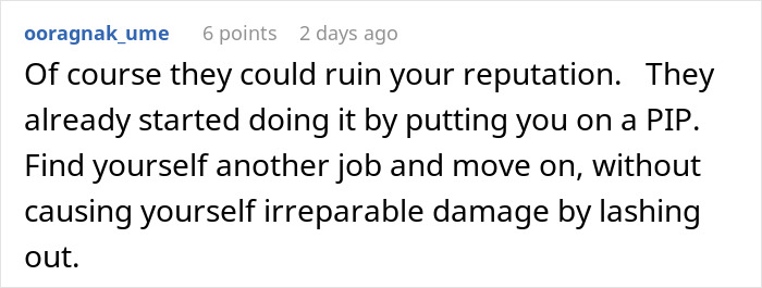 Comment discussing risk of exposing management and HR, with advice on reputation and handling workplace conflicts. Comment discussing risk of exposing management and HR, with advice on reputation and handling workplace conflicts.