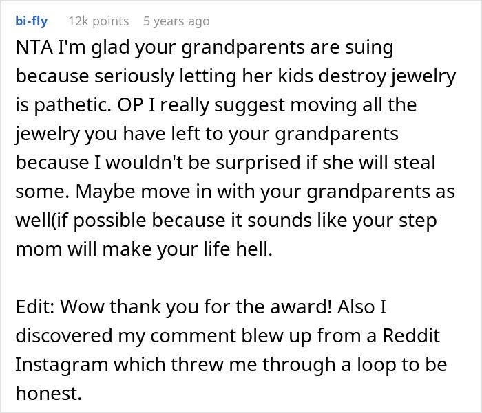 Reddit comment discussing grandparents suing stepmom after kids destroy stepdaughter's $100k heirloom jewelry. Reddit comment discussing grandparents suing stepmom after kids destroy stepdaughter's $100k heirloom jewelry.