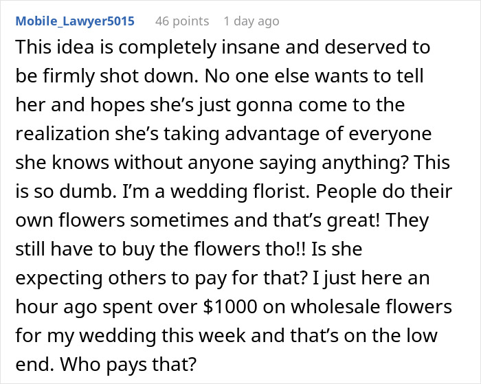 User comment from a wedding florist arguing against a bride trying to throw an elaborate wedding without spending money. User comment from a wedding florist arguing against a bride trying to throw an elaborate wedding without spending money.