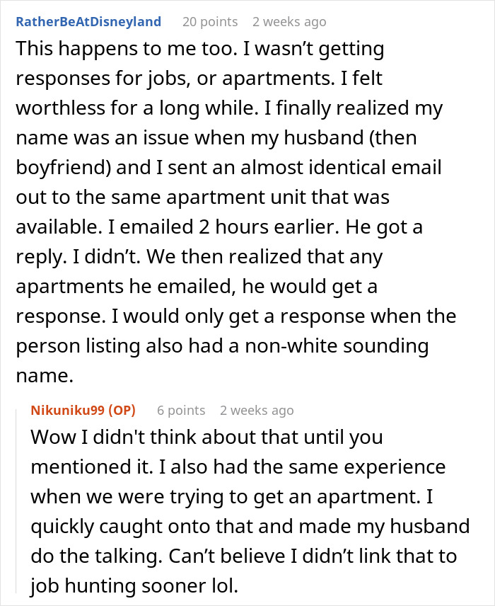 User discussing bias in job offers and apartments due to having a non-white-sounding name and changing to a white-sounding name User discussing bias in job offers and apartments due to having a non-white-sounding name and changing to a white-sounding name