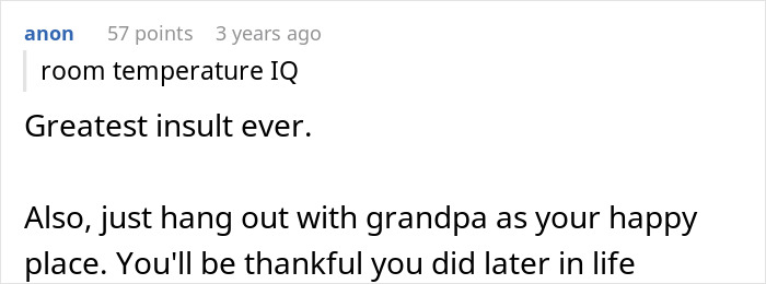 Text excerpt from an online forum discussing intelligence, with a comment about spending time with grandpa as a happy place. Text excerpt from an online forum discussing intelligence, with a comment about spending time with grandpa as a happy place.