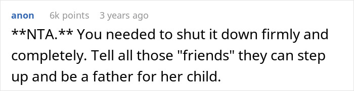 Comment on a forum defending a woman keeping her ex’s baby, expecting her male best friend to assume the father role. Comment on a forum defending a woman keeping her ex’s baby, expecting her male best friend to assume the father role.