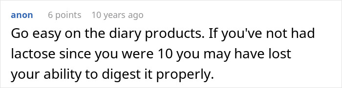 Comment about lactose intolerance and digestion issues related to diary products in a discussion on parents lied food allergies daughter no contact.