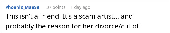 Comment about a woman who believes friend forgot her wallet, realizing she was duped and unappreciated.