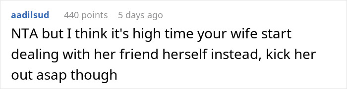 Comment discussing a couple’s frustration as their homeless friend moves in and mooches off them for five months. Comment discussing a couple’s frustration as their homeless friend moves in and mooches off them for five months.