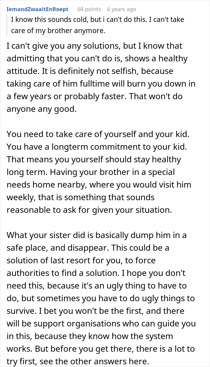 Advice on coping with sister abandoning autistic brother and managing long-term care challenges. Advice on coping with sister abandoning autistic brother and managing long-term care challenges.