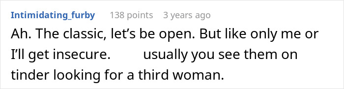 Screenshot of a Reddit comment discussing insecurities in open marriages and looking for a third partner on Tinder. Screenshot of a Reddit comment discussing insecurities in open marriages and looking for a third partner on Tinder.