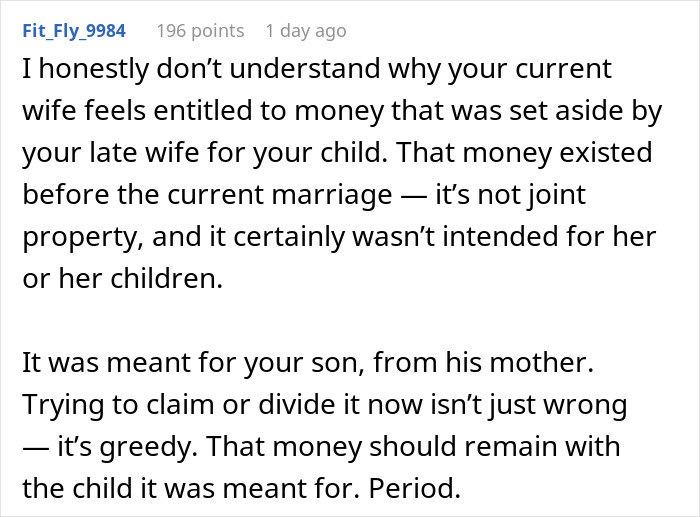 Comment discussing wife’s tantrum over stepson’s inheritance from late mother and entitlement to the money. Comment discussing wife’s tantrum over stepson’s inheritance from late mother and entitlement to the money.