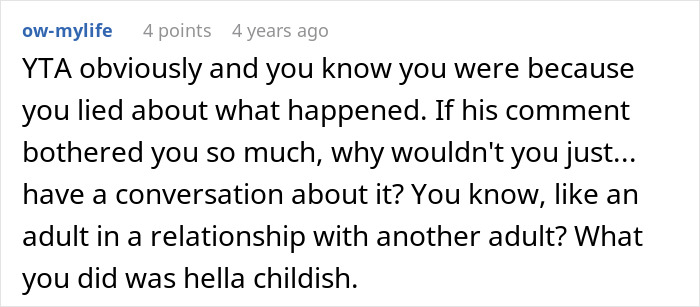 Comment explaining a childish reaction while trying to teach boyfriend empathy after damaging his phone. Comment explaining a childish reaction while trying to teach boyfriend empathy after damaging his phone.
