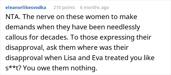 Comment criticizing stepdaughters for demanding respect after years of callousness in stepdaughters disown stepmother drama.