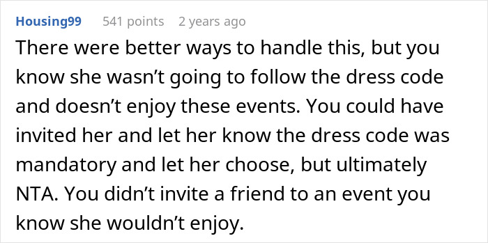 Comment defending excluding a friend from an extravagant ball due to dress code and enjoyment, sparking a reality check discussion.