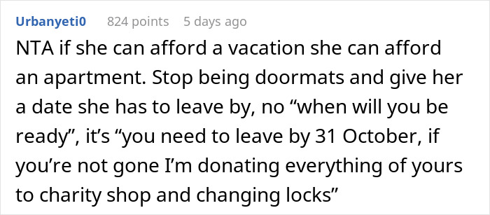 Comment on a forum arguing a homeless friend mooching off a couple should be given a strict eviction deadline. Comment on a forum arguing a homeless friend mooching off a couple should be given a strict eviction deadline.