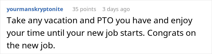 Comment on a post about company pay gaps, stating enjoy vacation and PTO before starting new job with higher salary. Comment on a post about company pay gaps, stating enjoy vacation and PTO before starting new job with higher salary.