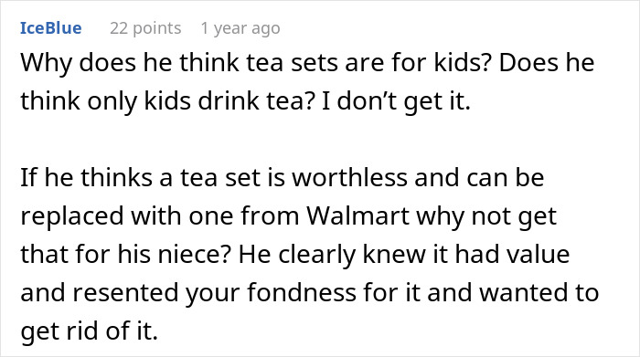 Comment discussing a man ruining his marriage by stealing his wife’s tea set and giving it to his niece. Comment discussing a man ruining his marriage by stealing his wife’s tea set and giving it to his niece.