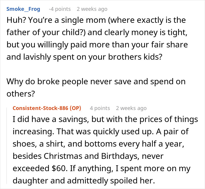 Text comments about a single mom’s spending habits and challenges teaching a lesson to a useless brother. Text comments about a single mom’s spending habits and challenges teaching a lesson to a useless brother.