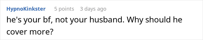Comment text on a social media post discussing a rich boyfriend demanding equal split rent while the girlfriend refuses. Comment text on a social media post discussing a rich boyfriend demanding equal split rent while the girlfriend refuses.