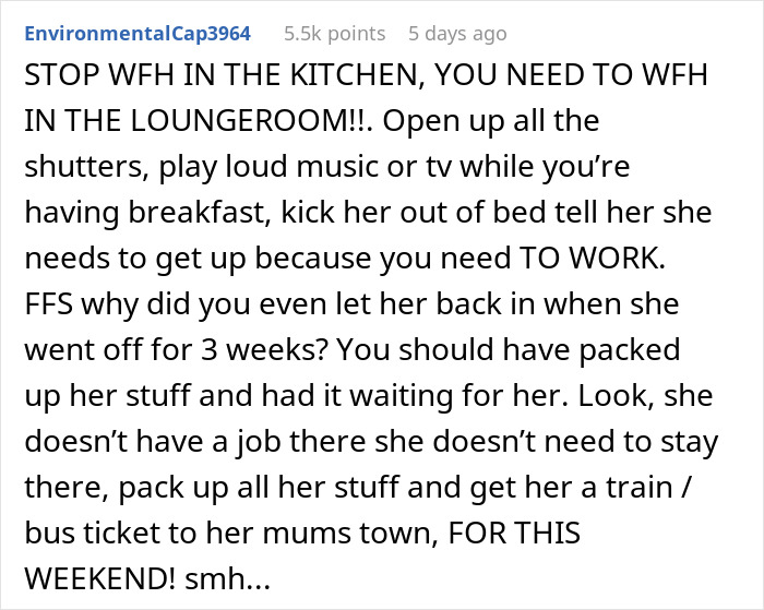 User comment advising a couple dealing with a homeless friend mooching off them for months to set boundaries and ask them to leave. User comment advising a couple dealing with a homeless friend mooching off them for months to set boundaries and ask them to leave.