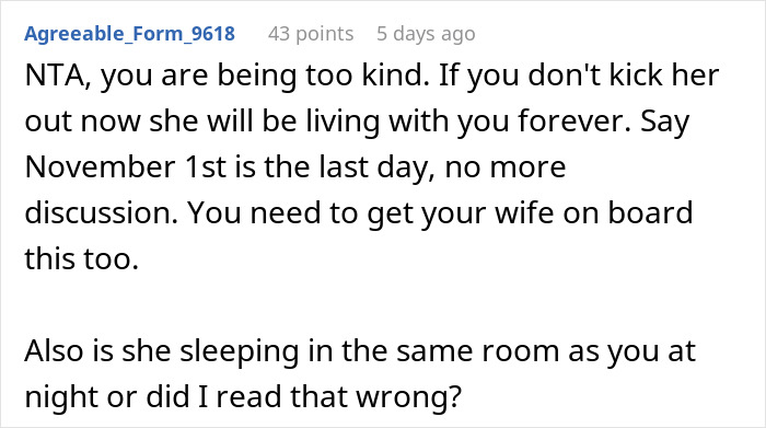 Screenshot of a Reddit comment advising a couple to set a firm deadline for their homeless friend mooching off them. Screenshot of a Reddit comment advising a couple to set a firm deadline for their homeless friend mooching off them.