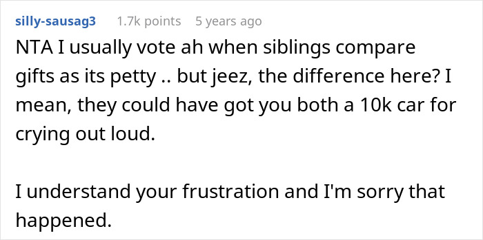 Comment discussing sibling gift disparity, highlighting frustration over parents giving 17YO child a $25K car while older sibling gets a phone case.