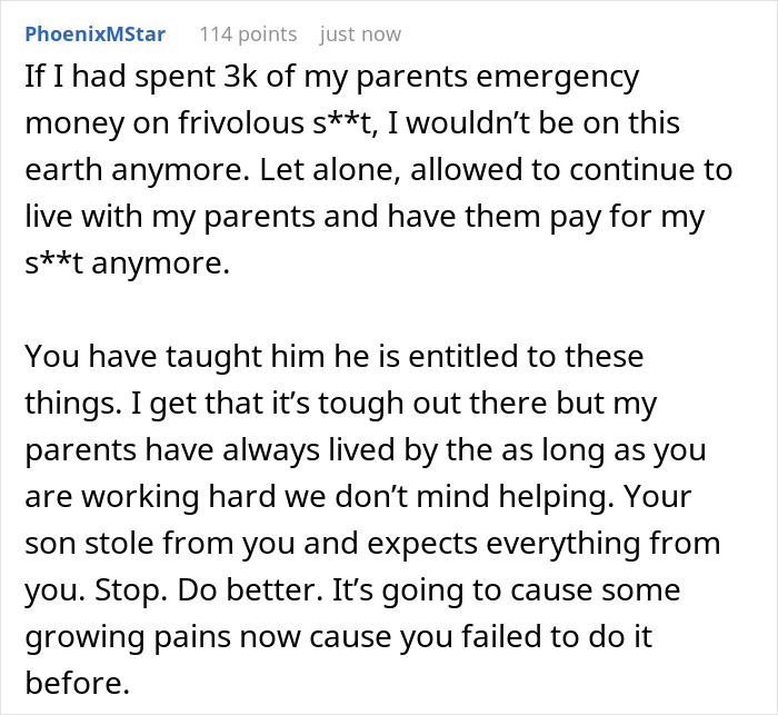Comment discussing a 20-year-old mooching off parents and stealing $3K, leading to being kicked out by them. Comment discussing a 20-year-old mooching off parents and stealing $3K, leading to being kicked out by them.