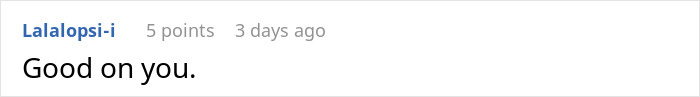 Screenshot of an online comment saying Good on you, responding to a discussion about company pay raises and new hire salary differences. Screenshot of an online comment saying Good on you, responding to a discussion about company pay raises and new hire salary differences.