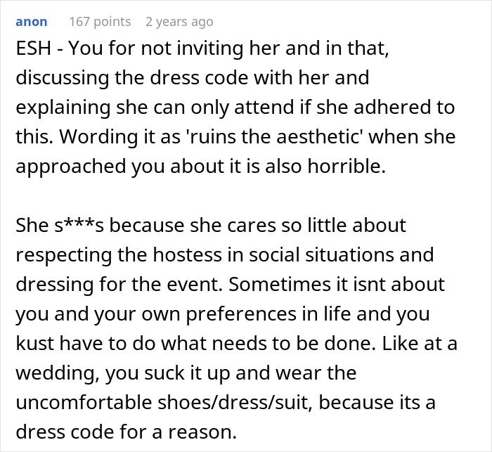 Reddit comment defending excluding friend from extravagant ball, discussing dress code and respecting hostess's aesthetic preferences.