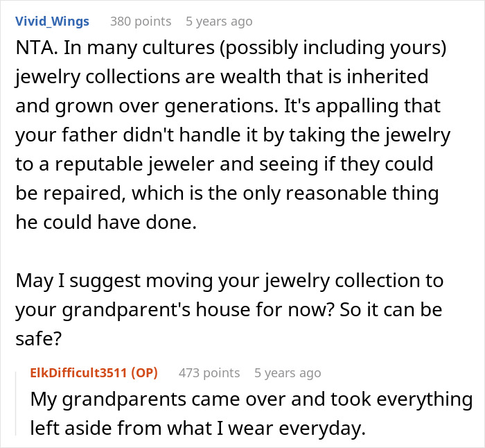 Reddit comments discussing heirloom jewelry destruction by stepmom and grandparents suing over $100k jewelry dispute. Reddit comments discussing heirloom jewelry destruction by stepmom and grandparents suing over $100k jewelry dispute.