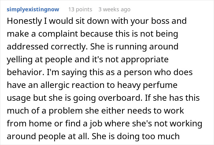 Commenter advises addressing coworker sensitive smells issue with boss due to inappropriate behavior and allergic reactions to perfume.