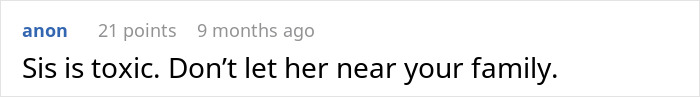 Screenshot of an online comment discussing a toxic sister and family tensions after a Thanksgiving incident. Screenshot of an online comment discussing a toxic sister and family tensions after a Thanksgiving incident.